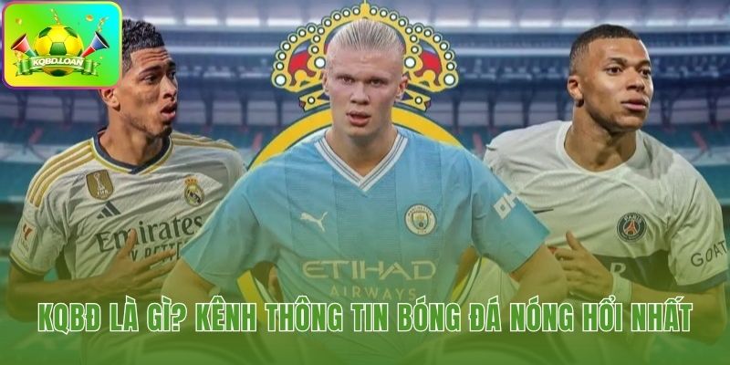 Định nghĩa Kết quả bóng đá và bảng vị tỷ số trực tuyến livescore